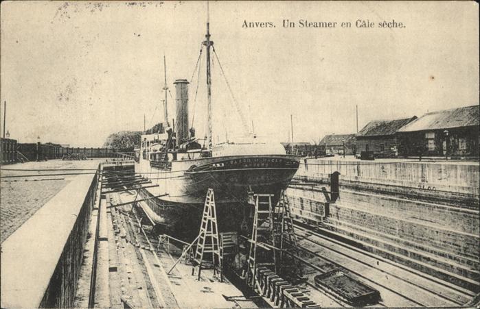 Anvers Antwerpen Steamer en Cale sêche