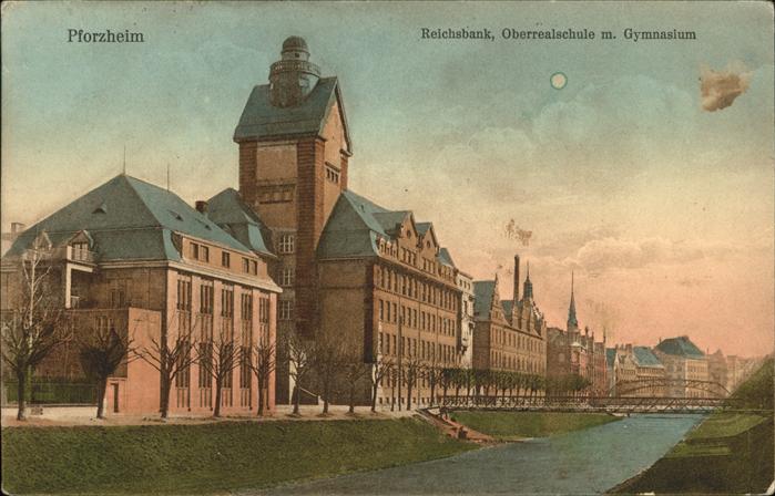 Pforzheim Reichsbank Oberrealschule Gymnasium