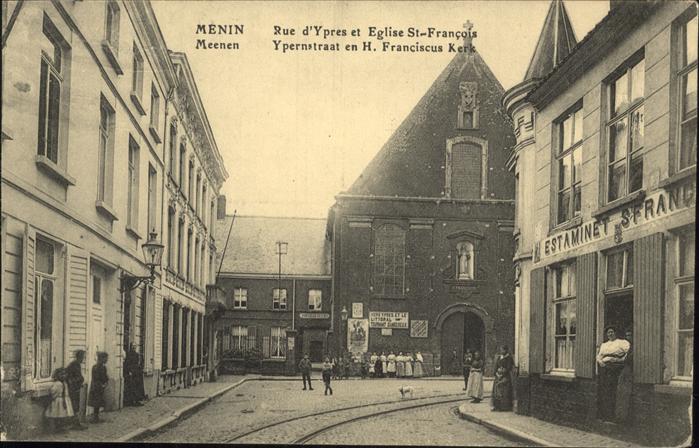 Menin Rue d`Ypres
Eglise St.-Francois