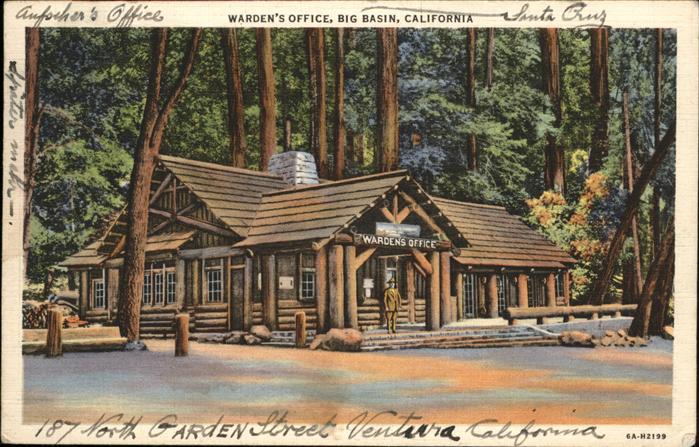 Santa Cruz California Warden`s Office
Big Basin