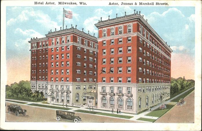 Milwaukee Wisconsin Hotel Astor