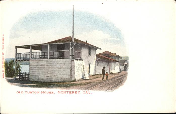 Monterey California Old Custom House