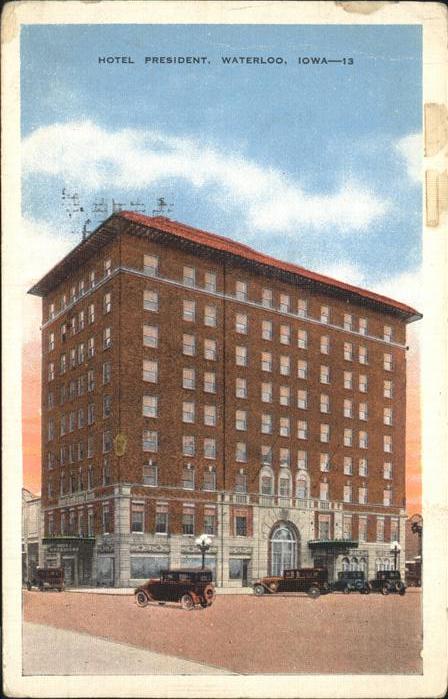 Waterloo Iowa Hotel President