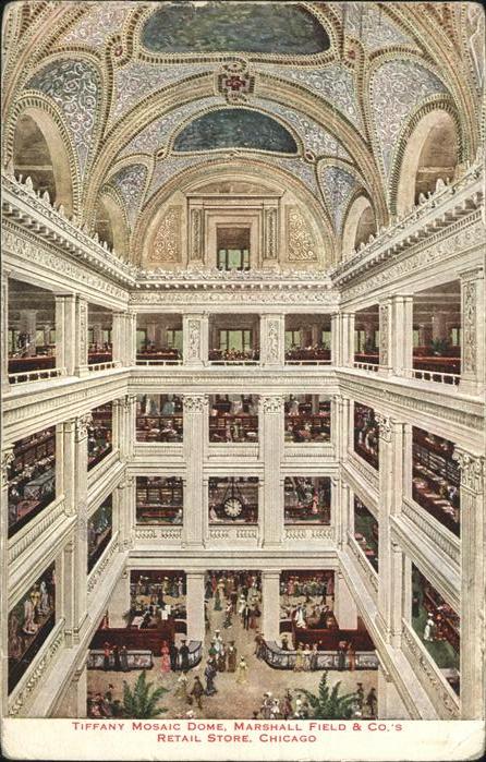 Chicago Heights Tiffany Mosaic Dome
Marshall Field & Company
Retail Store