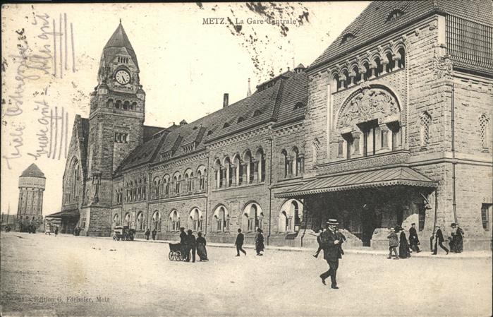 Metz  57 Moselle La Gare Centrale