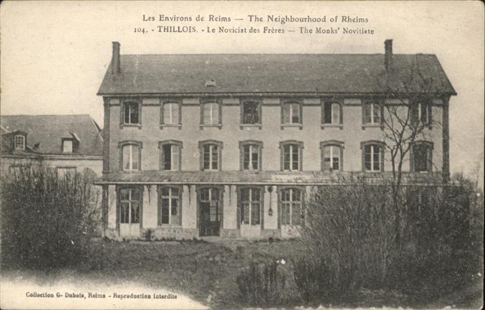 Thillois Le Noviciat des Freres
