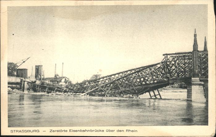 Strasbourg Alsace zerstörte Rheinbrücke