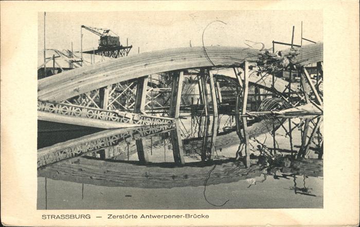 Strasbourg Alsace zerstörte Rheinbrücken