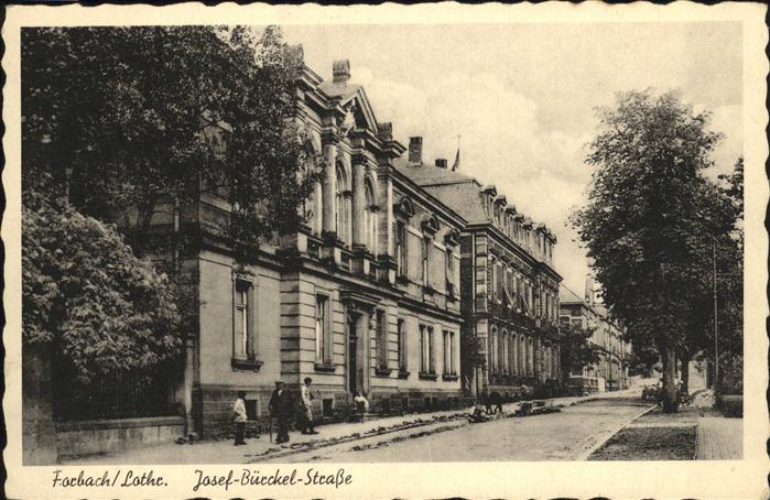 Forbach Lothringen Josef Bürckel Strasse