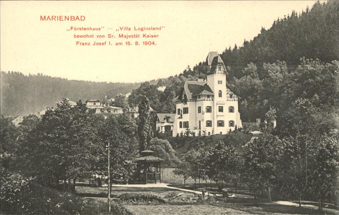 Marienbad Tschechien Boehmen Fürstenhaus Villa Luginsland bewohnt vo