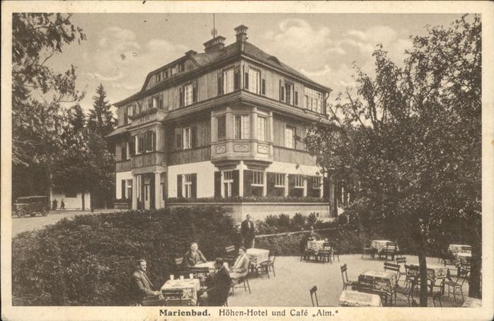 Marienbad Tschechien Boehmen Höhen Hotel und Cafe Alm Gartenterrasse