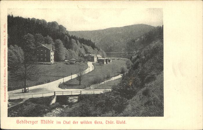 Gehlberg Gehlberger Mühle im Tal der wilden Gera
