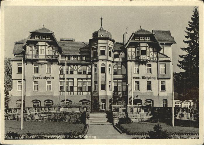 Schierke Harz Ferienheim Franz Mehring
