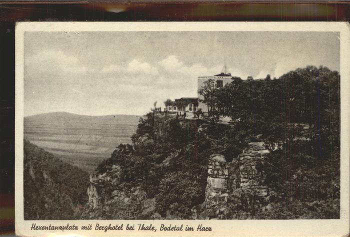Bodetal Harz Hexentanzplatz mit Berghotel bei Thale