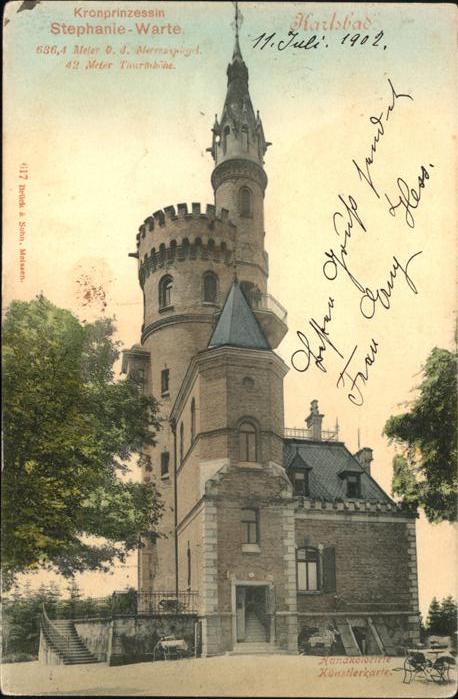 Karlsbad Eger Kronprinzessin Stephanie Warte