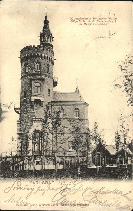 Karlsbad Eger Kronprinzessin Stephanie Warte Turm