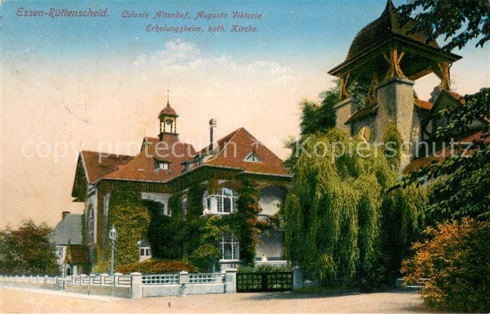 Ruettenscheid Colonie Altenhof Augusta Viktoria Erholungsheim Kath. Kirche Feldp