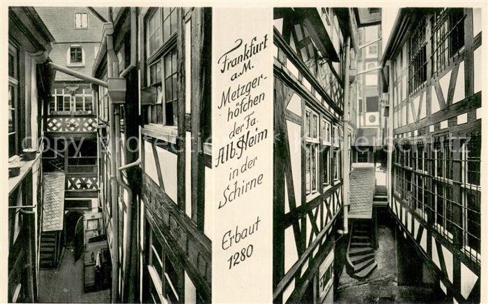 Frankfurt Main Metzgerhoefchen d. Fa. Alb.Heim in der Schirne Fachwerk