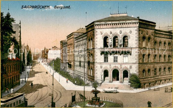 SAARBRueCKEN Saarland Bergamt mit Strassenbahn und Automobil