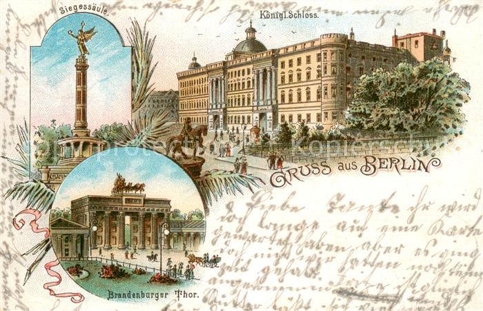 BERLIN  CITY Siegessaeule Koenigl Schloss Brandenburger Thor