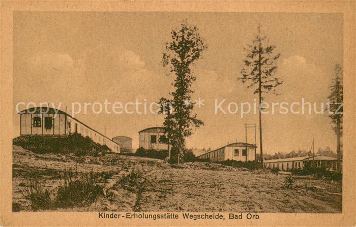 Bad Orb Kinder-Erholungsstaette Wegscheide