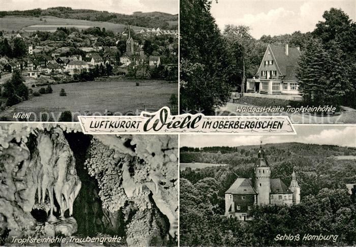 Wiehl Oberbergischer Kreis Gesamtansicht Waldgaststaeaete Tropfsteinhoehle Schlo
