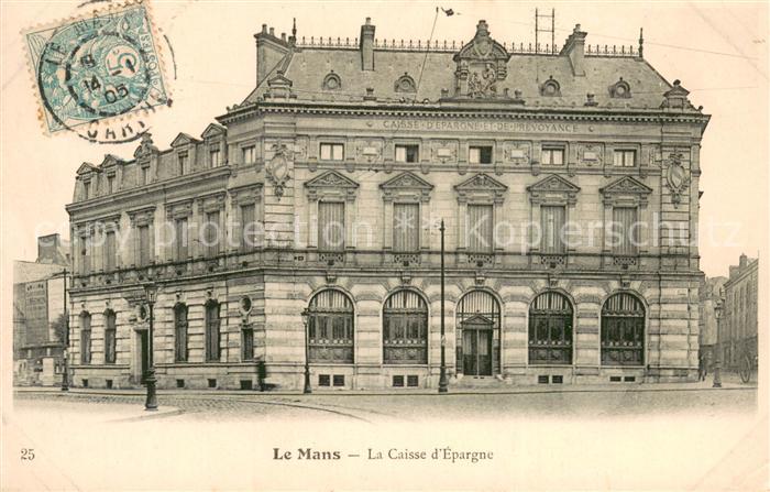 Le Mans Sarthe La Caisse d Epargne