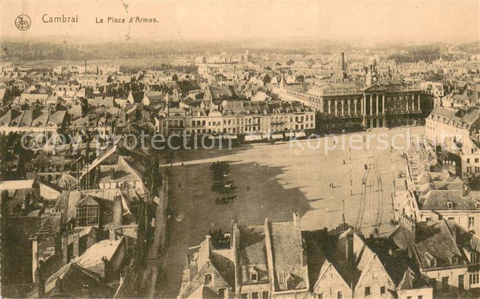 Cambrai 59 La Place d Armes Feldpost