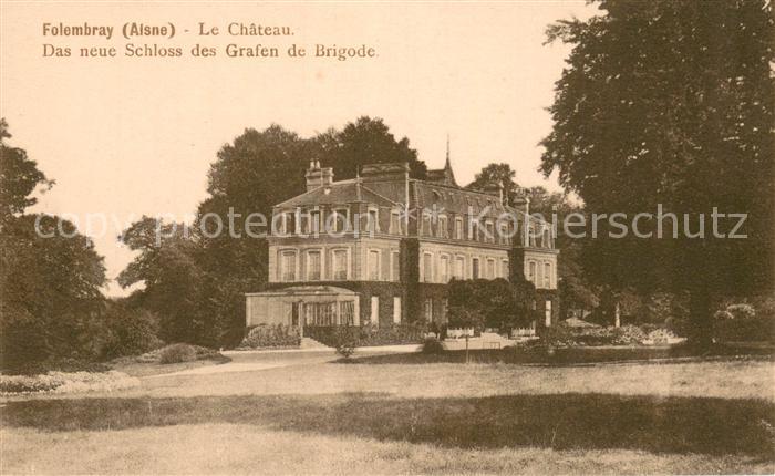 Folembray Das Schloss des Grafen de Brigode