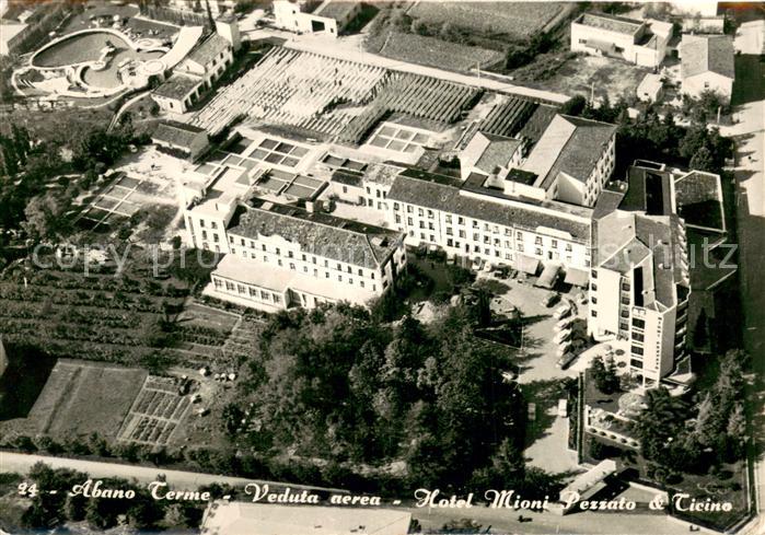 Abano Terme Fliegeraufnahme Hotel Mioni Pezzato u. Ticino