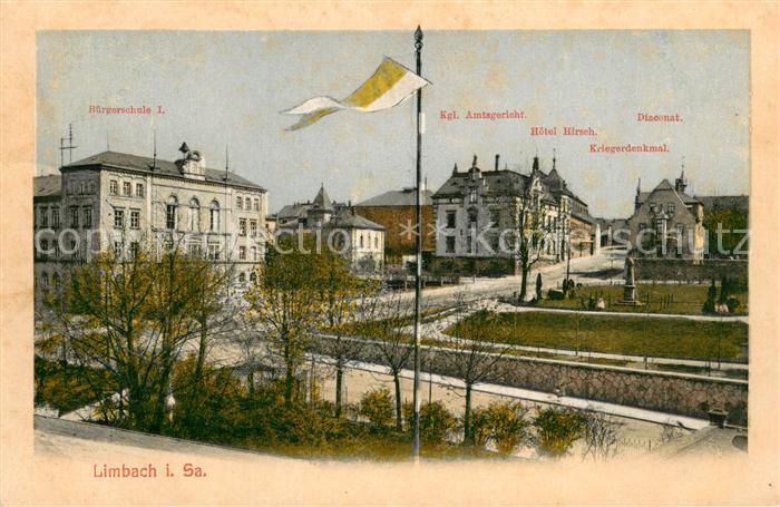 Limbach Sachsen Buergerschule Kgl Amtsgericht Hotel Hirsch Kriegerdenkmal Feldpo