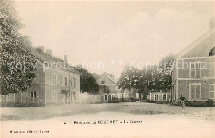 Bouchet Poudrerie du Bouchet La Caserne