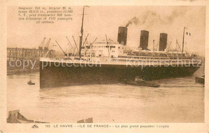 Dampfer Oceanliner Le Havre ILE DE FRANCE