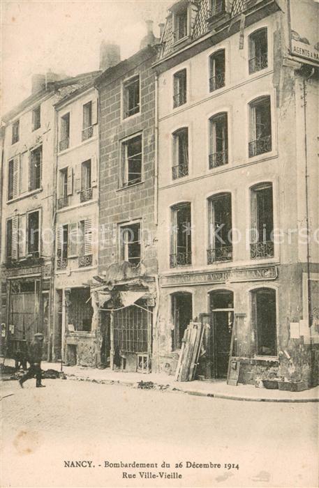 Nancy 54 Bombardement du 26 Dec 1914 Rue Ville Vielle
