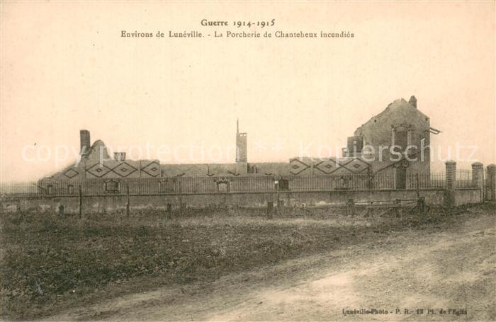 Chanteheux 54 La Porcherie de Chanteheu incendies  Guerre 1914-15