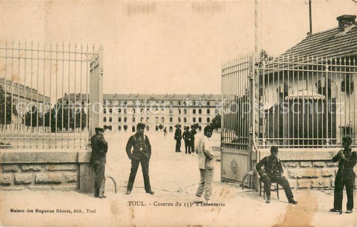 Toul 54 Casernes du 153e d Infanterie