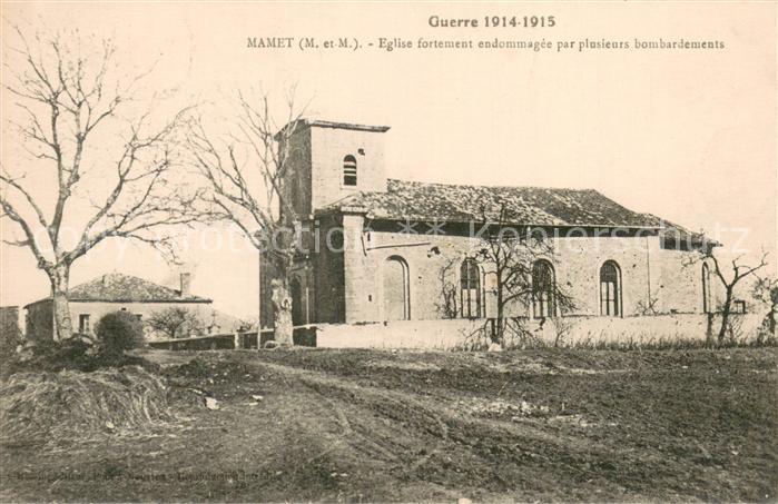 Mamet 54 Eglise fortement endommagee par plusieurs bombardements Guerre 1914-15