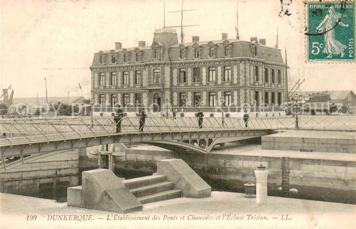 Dunkerque Duenkirchen Etablissement des Ponts et Chaussees et l’Ecluse Tristan