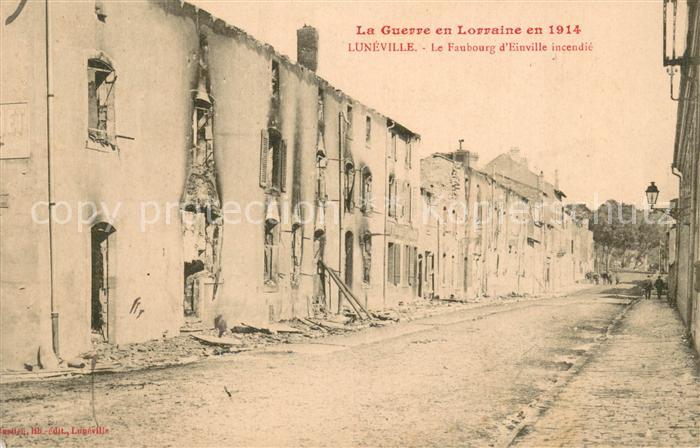 Luneville 54 Le Faubourg d’Einville incendie La Guerre en 1914