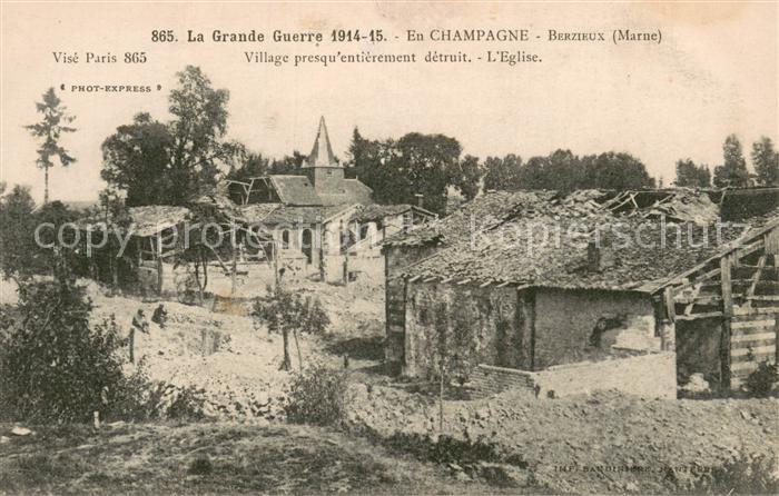 Berzieux La Grande Guerre 1914-15 En Champagne Village presqu entierement detrui