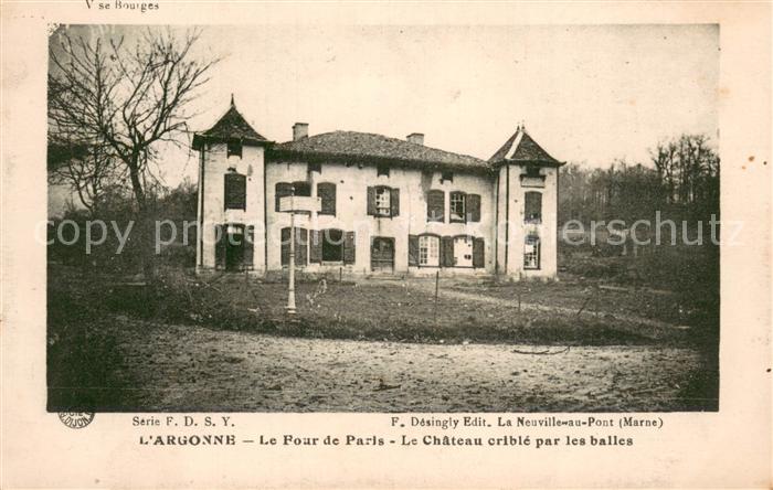 La Neuville-au-Pont Le Four de Paris Le Chateau crible par les balles