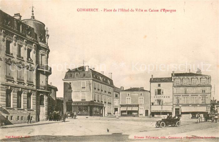 Commercy 55 Meuse Place de l’Hotel de Ville et Caisse d Epargne