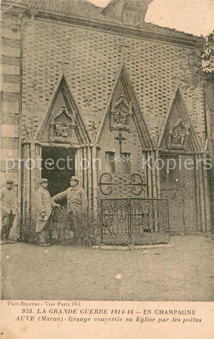 Auve En Champagne Grange convertie en Eglise par les poilus