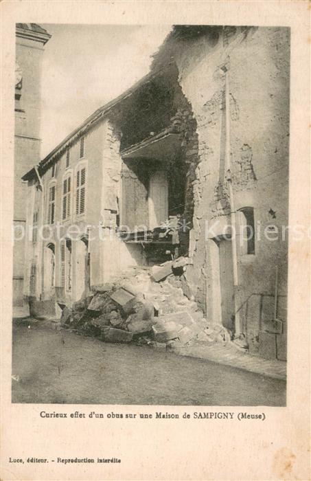 Sampigny Curieux effet d’un obus sur une Maison Sampigny