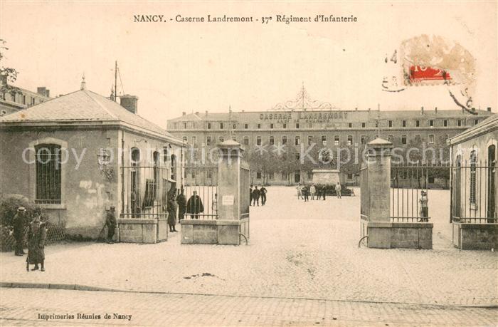 Nancy 54 Caserne Landremont 37e Regiment d Infanterie