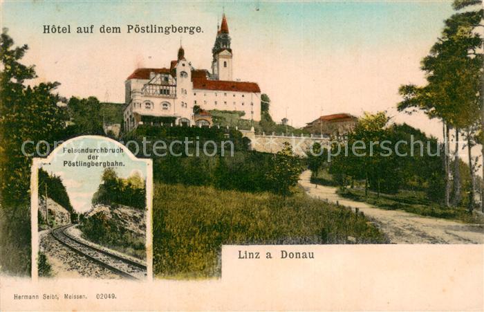Linz Donau Hotel a. d. Poestlingberge u. Felsendurchbruch d. Poestlingbergbahn