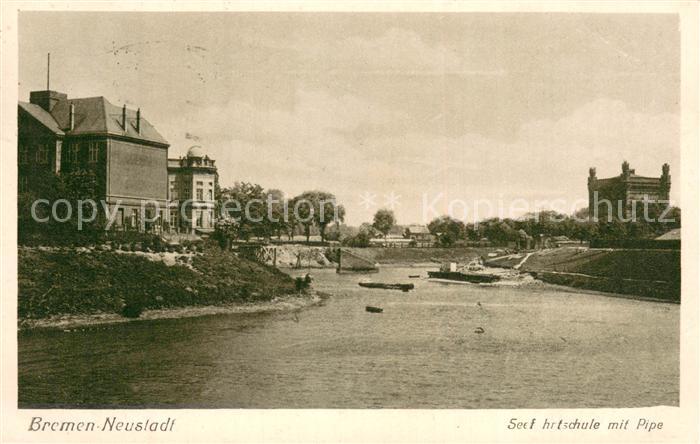 Neustadt Bremen Seefahrtschule m. Pipe