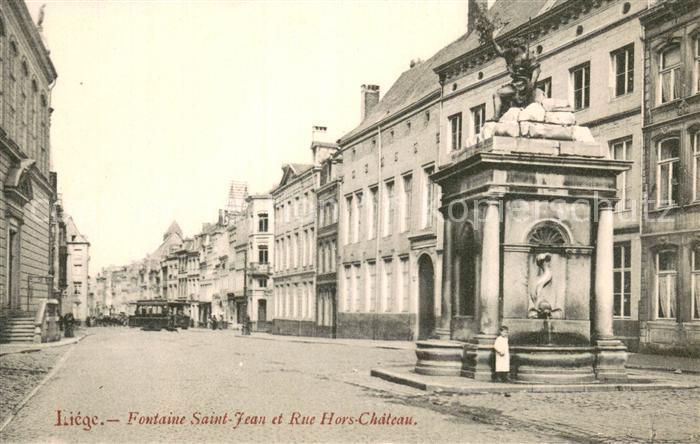 Liege Le Fontaine Saint Jean et Rue Hors Chateau