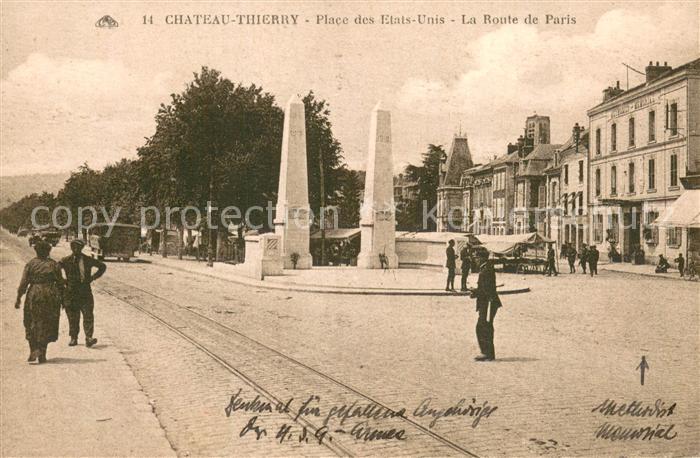 Chateau-Thierry 02 Place des Etats Unis Route de Paris Mon