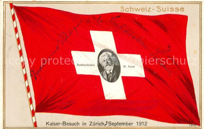 Zuerich ZH Kaiserbesuch Flagge Portrait Bundespraesident Dr. Forrer